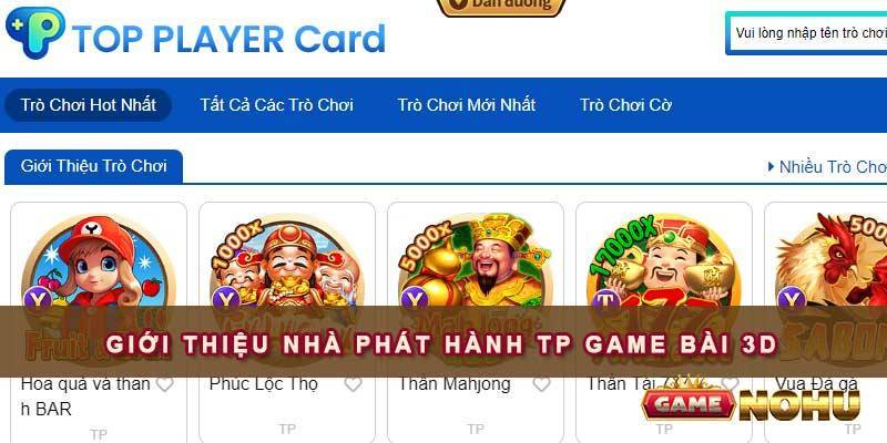 Giới thiệu nhà phát hành TP Game Bài 3D